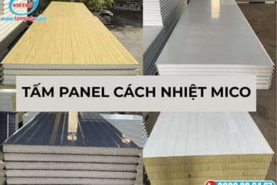 Bảng báo giá panel cách nhiệt Mico tại xưởng mới nhất 2025